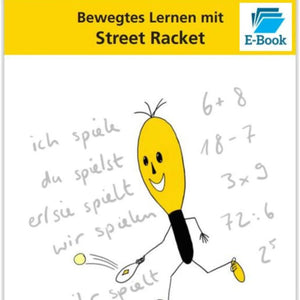 Cover des eBooks 'Street Racket: Bewegtes Lernen' mit praxisnahen Übungen für den Unterricht.